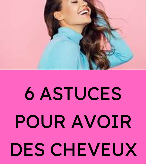 5 astuces incontournables pour des cheveux éclatants à la rentrée
