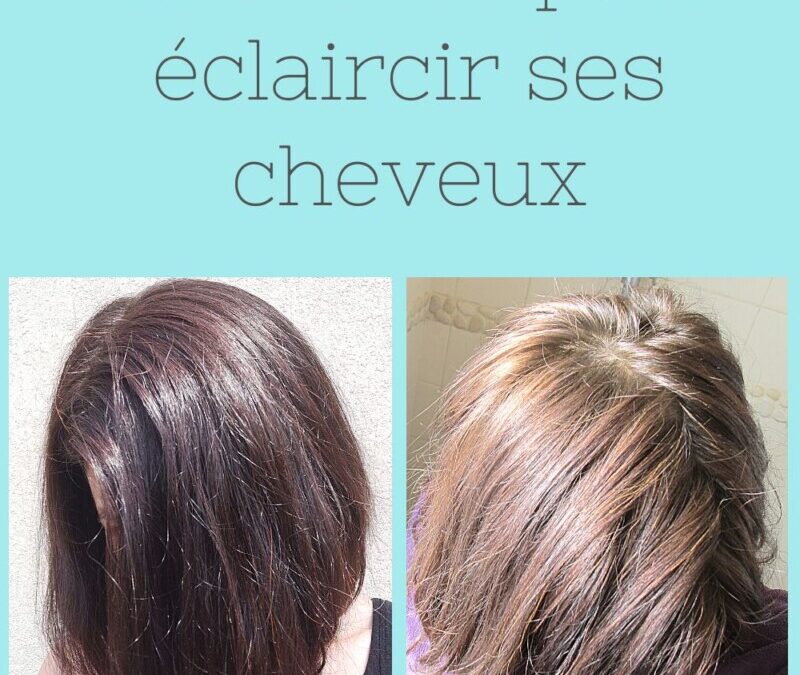 Les astuces naturelles pour illuminer vos cheveux en douceur
