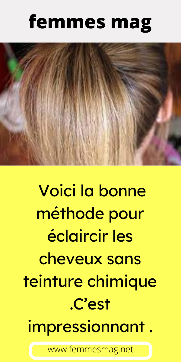 Éclaircir cheveux naturellement